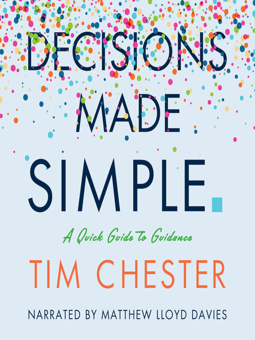 Title details for Decisions Made Simple by Time Chester - Available